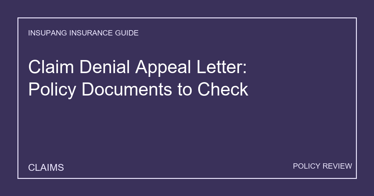 Claim Denial Appeal Letter: Policy Documents to Check - Insupang insurance guide thumbnail